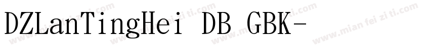 DZLanTingHei DB GBK字体转换